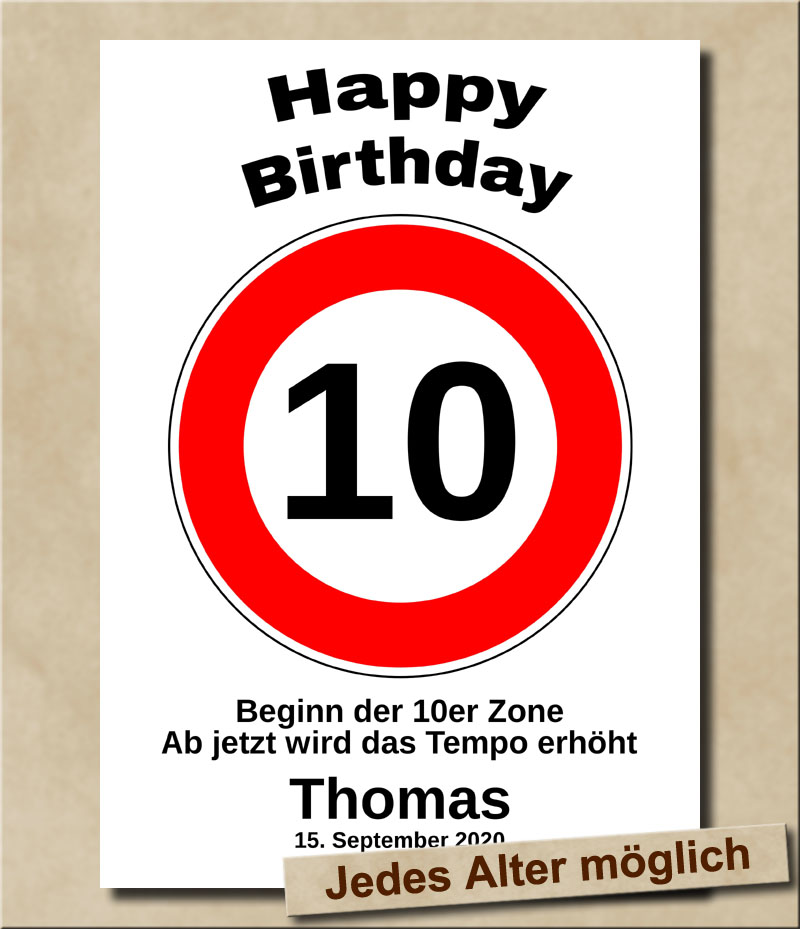 Tempolimit Verkehrsschild mit Wunschtext zum 10. Geburtstag