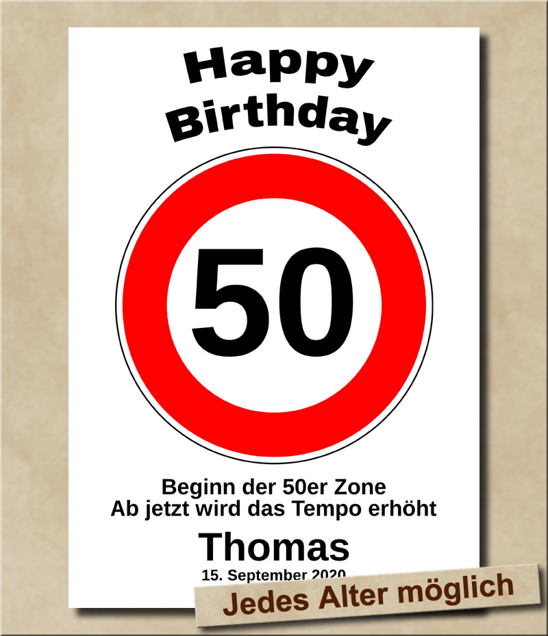 Tempolimit Verkehrsschild mit Wunschtext zum 50. Geburtstag