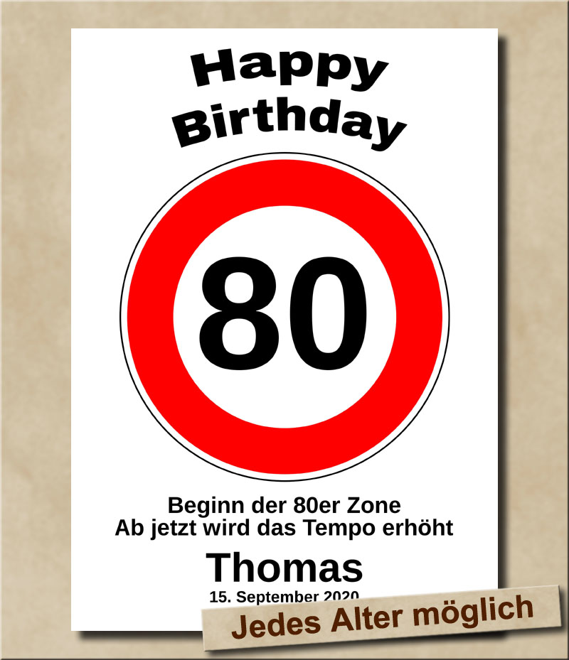 Tempolimit Verkehrsschild mit Wunschtext zum 80. Geburtstag