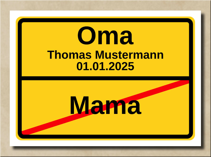 Ortstafel Mama Oma