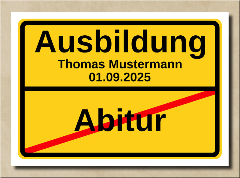 Ortstafel Abitur Ausbildung