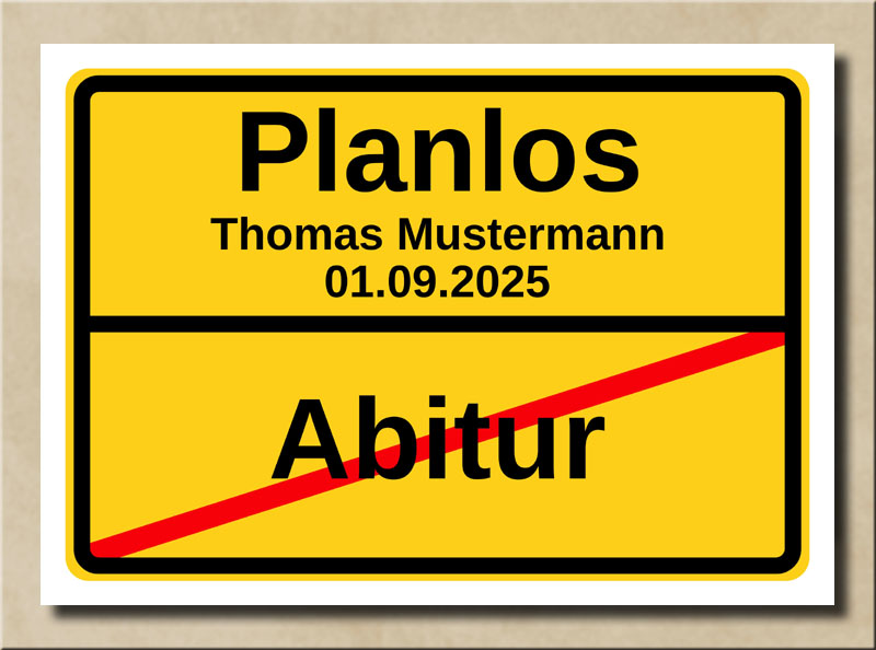 Ortstafel Abitur Planlos