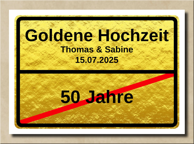 Ortsschild Goldene Hochzeit im Goldschein