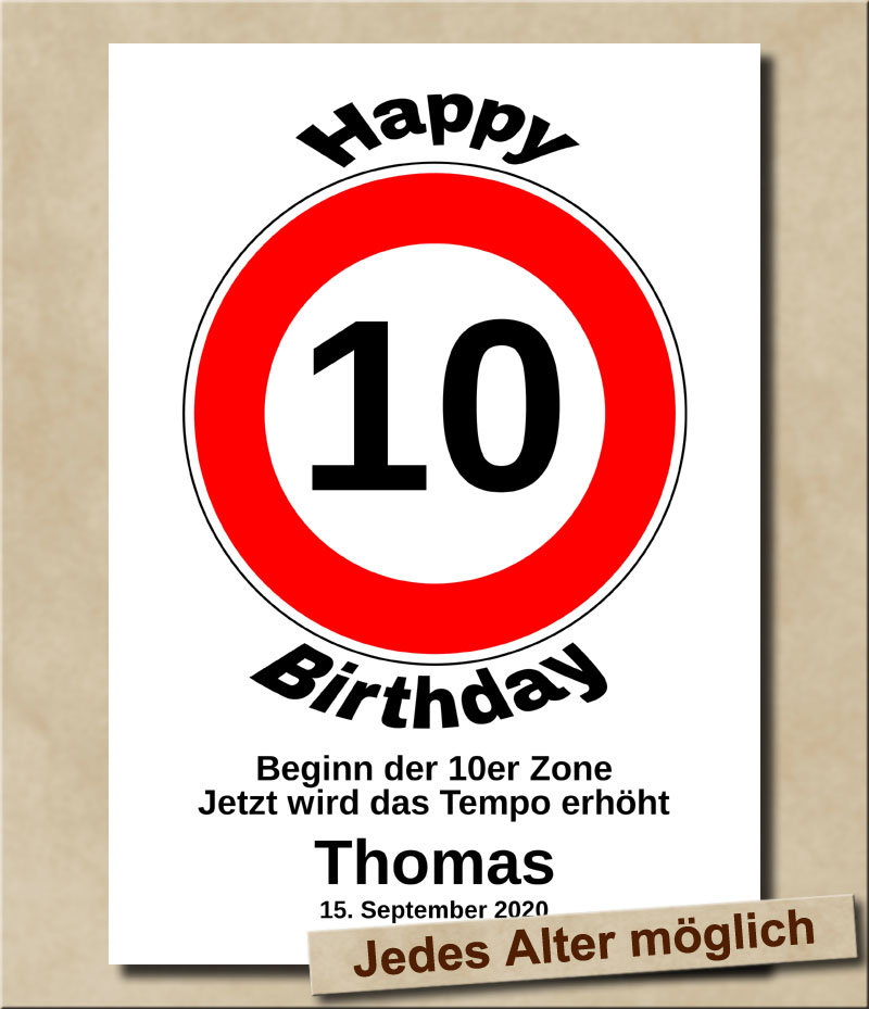 Verkehrsschild Tempolimit zum Geburtstag 10 Jahre