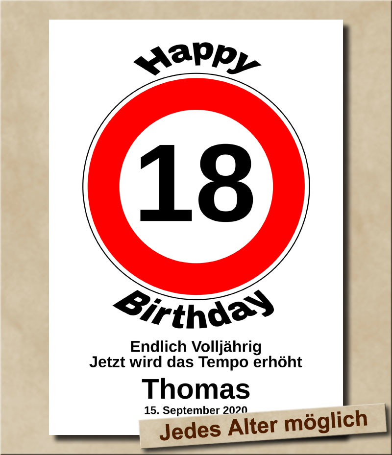 Verkehrsschild Tempolimit zum Geburtstag 18 Jahre Volljhrig